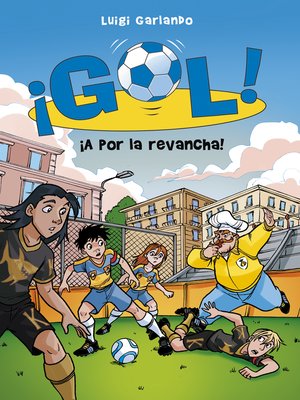cover image of ¡A por la revancha! (Serie ¡Gol! 30)